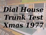 1977 Dial House Trunk Test Xmas